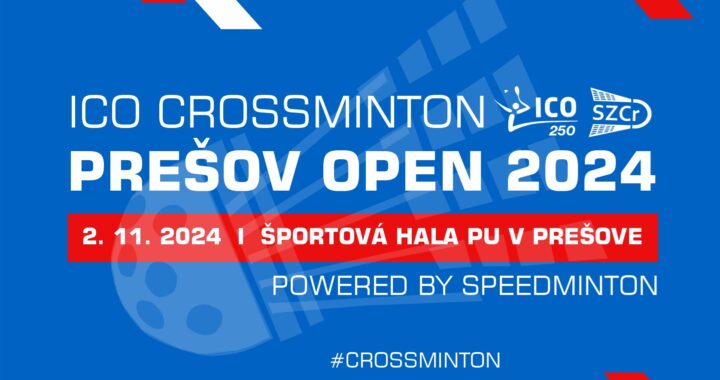 Crossminton Prešov Open 2024 – info a registrácia